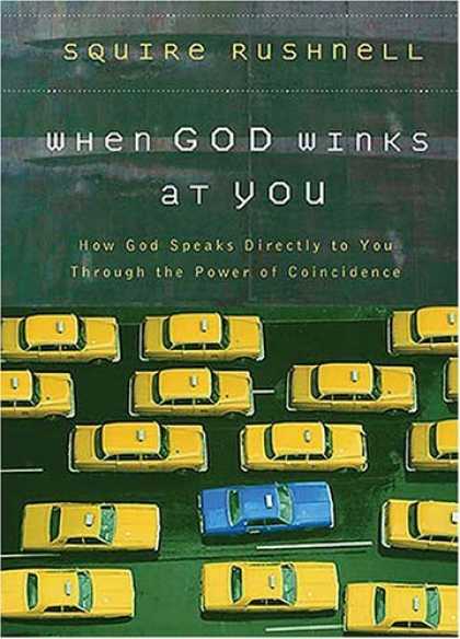 Bestsellers (2006) - When God Winks at You: How God Speaks Directly to You Through the Power of Coinc