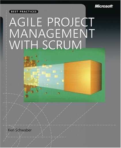 Bestsellers (2006) - Agile Project Management with Scrum (Microsoft Professional) by Ken Schwaber