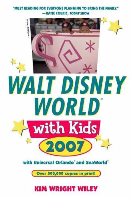 Bestsellers (2006) - Fodor's Walt Disney WorldÂ® with Kids 2007 (Special-Interest Titles) by Kim Wr