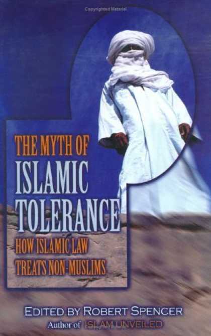 Bestsellers (2006) - The Myth of Islamic Tolerance: How Islamic Law Treats Non-Muslims by
