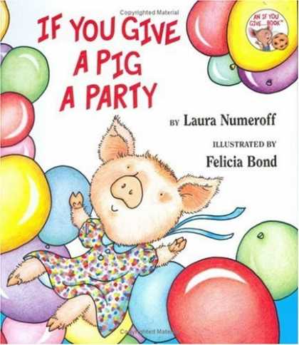 Bestsellers (2006) - If You Give a Pig a Party (If You Give...) by Laura Numeroff