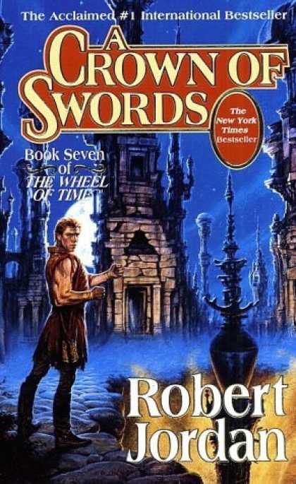 Bestsellers (2006) - A Crown of Swords (The Wheel of Time, Book 7) by Robert Jordan