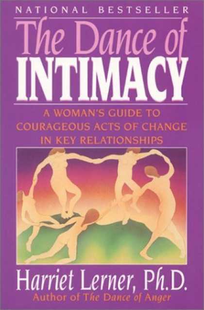 Bestsellers (2006) - The Dance of Intimacy: A Woman's Guide to Courageous Acts of Change in Key Relat