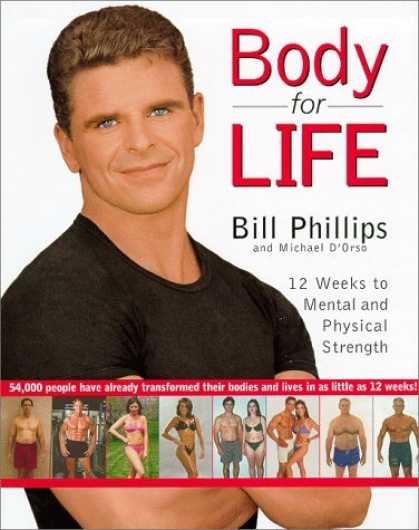 Bestsellers (2006) - Body for Life: 12 Weeks to Mental and Physical Strength by Bill Phillips