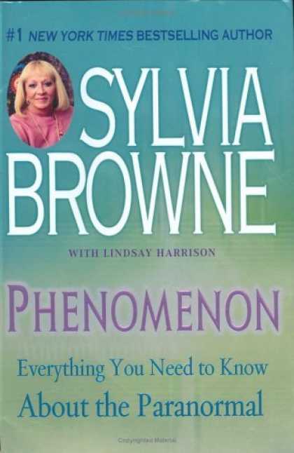 Bestsellers (2006) - Phenomenon: Everything You Need to Know About The Paranormal by Sylvia Browne