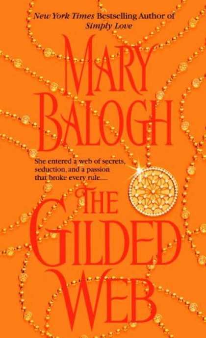 Bestsellers (2006) - The Gilded Web by Mary Balogh