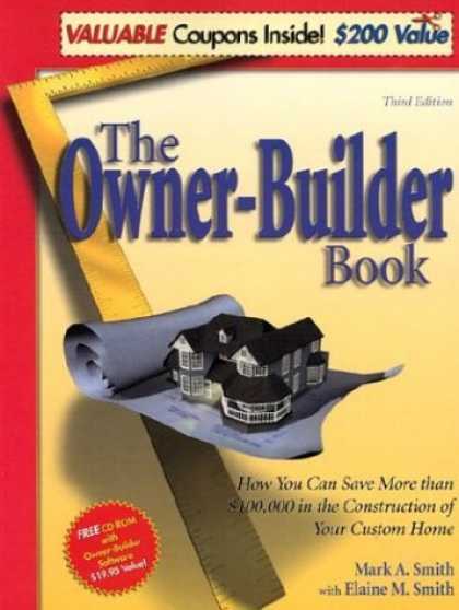 Bestsellers (2006) - The Owner-Builder Book: How You Can Save More than $100,000 in the Construction