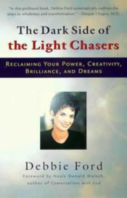 Bestsellers (2006) - The Dark Side of the Light Chasers by Debbie Ford