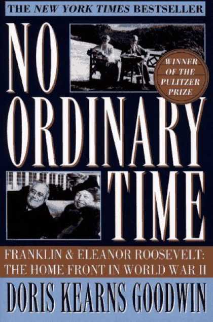 Bestsellers (2006) - No Ordinary Time: Franklin and Eleanor Roosevelt: The Home Front in World War II
