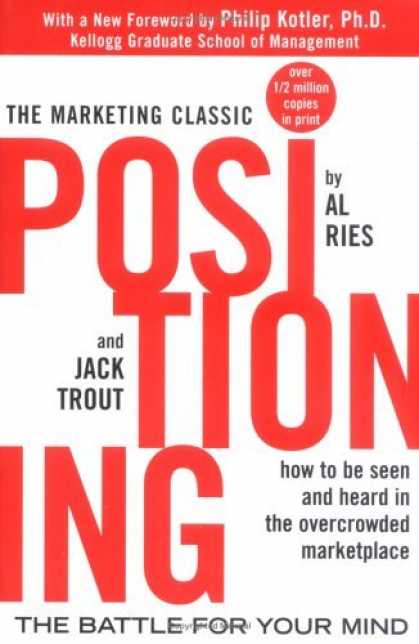 Bestsellers (2006) - Positioning: The Battle for Your Mind by Al Ries