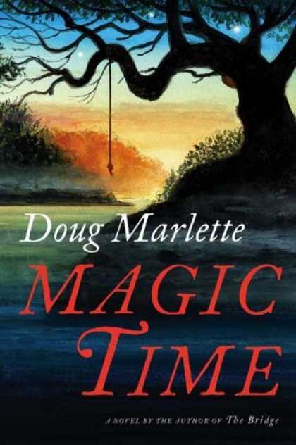 Bestsellers (2006) - Magic Time: A Novel by Doug Marlette