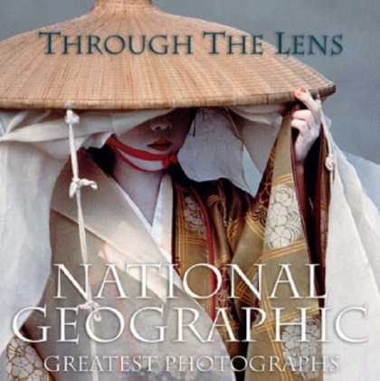 Bestsellers (2006) - Through the Lens: National Geographic's Greatest Photographs by