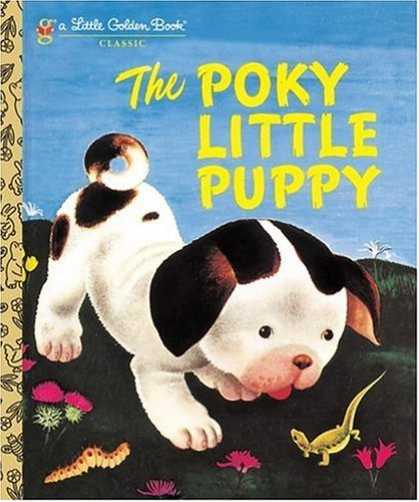 Bestsellers (2006) - The Pokey Little Puppy (A Little Golden Book Classic) by Janette Sebring Lowrey