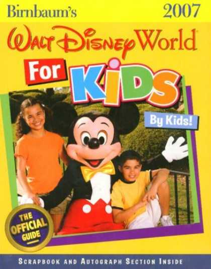 Bestsellers (2006) - Birnbaum's Walt Disney World for Kids, by Kids 2007 (Birnbaum's Walt Disney Worl