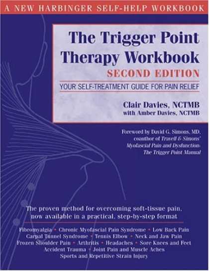 Bestsellers (2006) - The Trigger Point Therapy Workbook: Your Self-Treatment Guide for Pain Relief, S