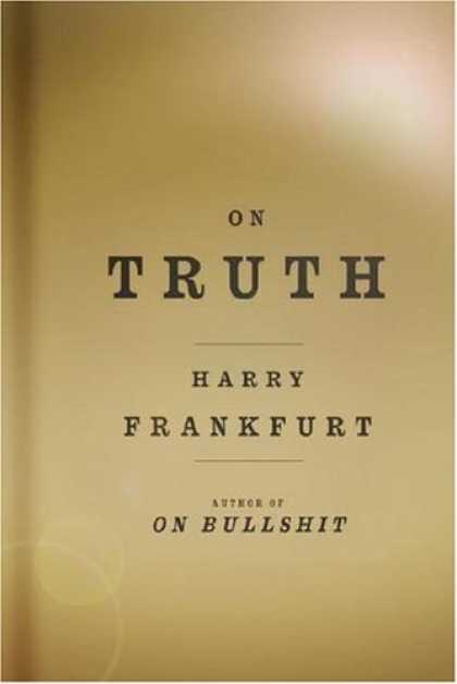 Bestsellers (2006) - On Truth by Harry G. Frankfurt