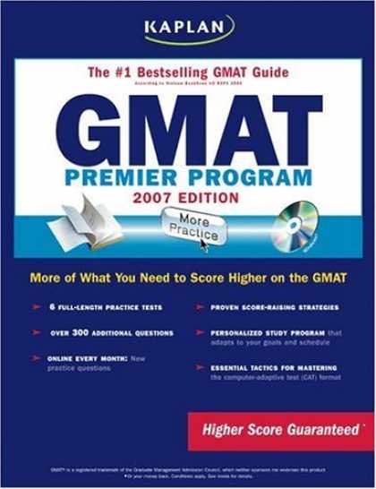 Bestsellers (2006) - Kaplan GMAT, 2007 Edition: Premier Program (Kaplan Gmat (Book & CD-Rom)) by Kapl