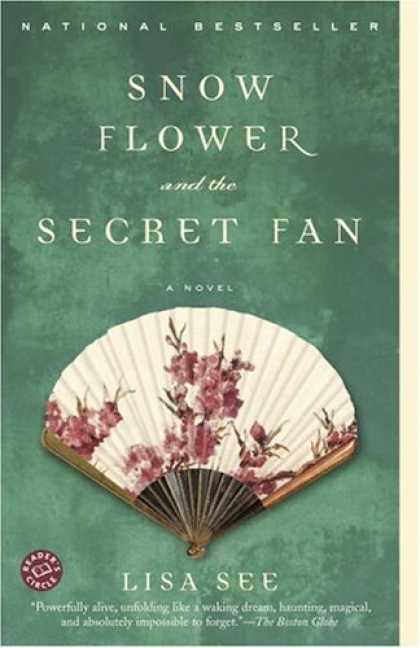 Bestsellers (2006) - Snow Flower and the Secret Fan: A Novel by Lisa See