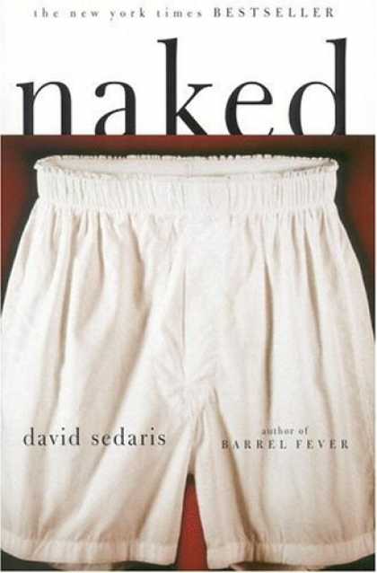 Bestsellers (2006) - Naked by David Sedaris