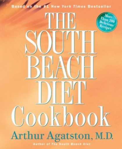 Bestsellers (2006) - The South Beach Diet Cookbook by Arthur Agatston