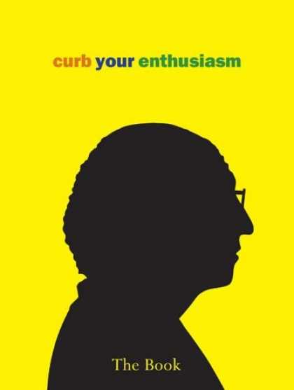 Bestsellers (2006) - Curb Your Enthusiasm: The Book by Deirdre Dolan