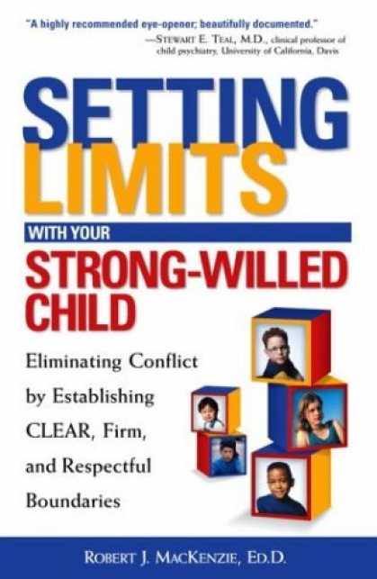 Bestsellers (2006) - Setting Limits with Your Strong-Willed Child : Eliminating Conflict by Establish