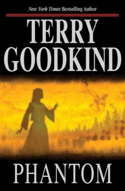 Bestsellers (2006) - Phantom: Chainfire Trilogy, Part 2 (Sword of Truth, Book 10) by Terry Goodkind