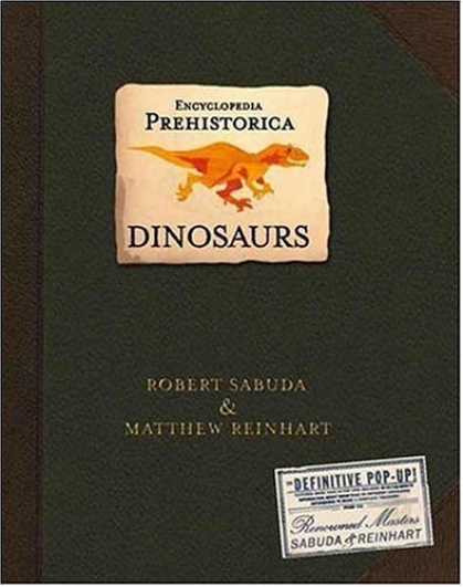 Bestsellers (2006) - Encyclopedia Prehistorica Dinosaurs: The Definitive Pop-Up by