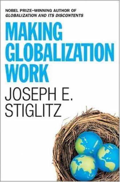Bestsellers (2006) - Making Globalization Work by Joseph E. Stiglitz