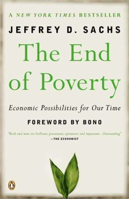 Bestsellers (2006) - The End of Poverty: Economic Possibilities for Our Time by Jeffrey Sachs