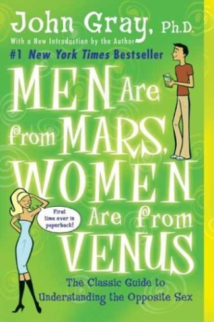 Bestsellers (2006) - Men Are from Mars, Women Are from Venus: The Classic Guide to Understanding the