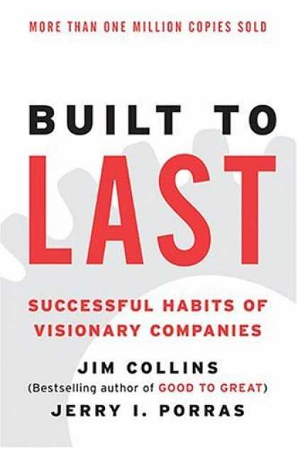 Bestsellers (2006) - Built to Last: Successful Habits of Visionary Companies (Harper Business Essenti