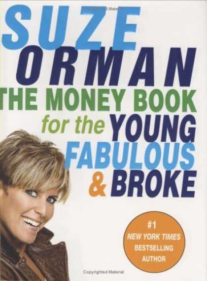 Bestsellers (2006) - The Money Book for the Young, Fabulous & Broke by Suze Orman