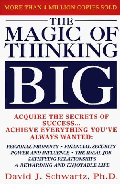 Bestsellers (2006) - The Magic of Thinking Big by David Schwartz