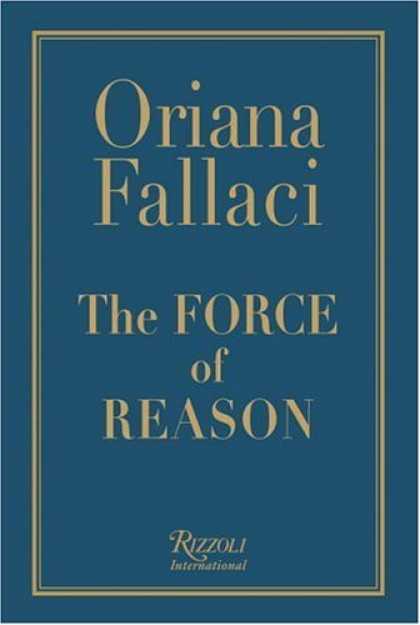 Bestsellers (2006) - The Force of Reason by Oriana Fallaci