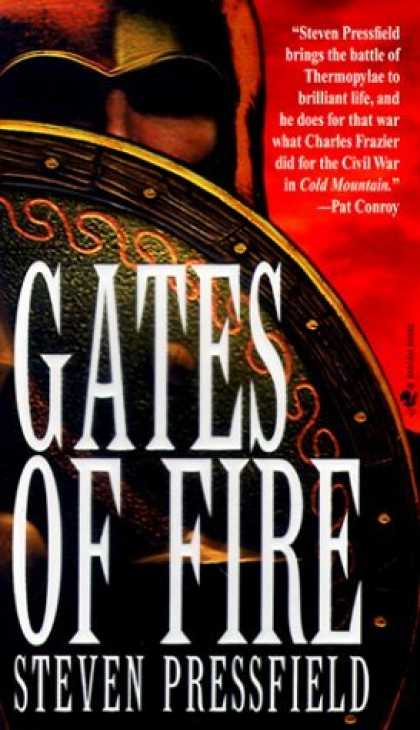 Bestsellers (2006) - Gates of Fire: An Epic Novel of the Battle of Thermopylae by Steven Pressfield