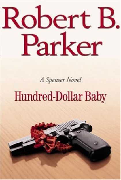 Bestsellers (2006) - Hundred-Dollar Baby by Robert B. Parker