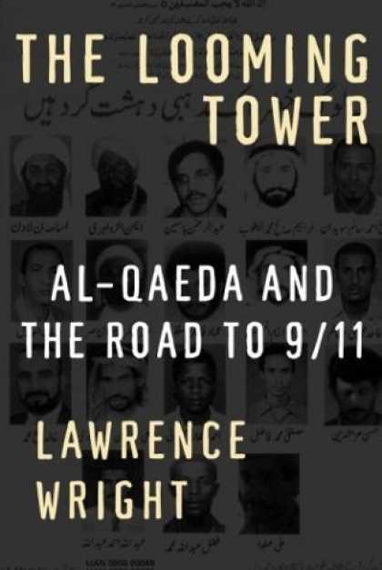 Bestsellers (2006) - The Looming Tower: Al-Qaeda and the Road to 9/11 by Lawrence Wright
