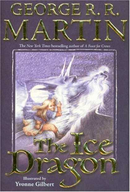 Bestsellers (2006) - The Ice Dragon by George R. R. Martin