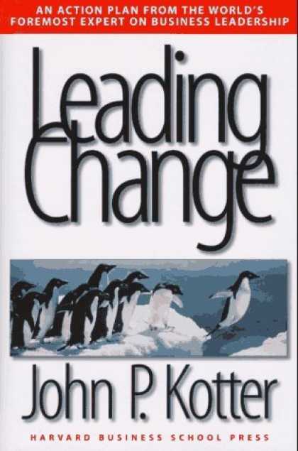 Bestsellers (2006) - Leading Change by John P. Kotter