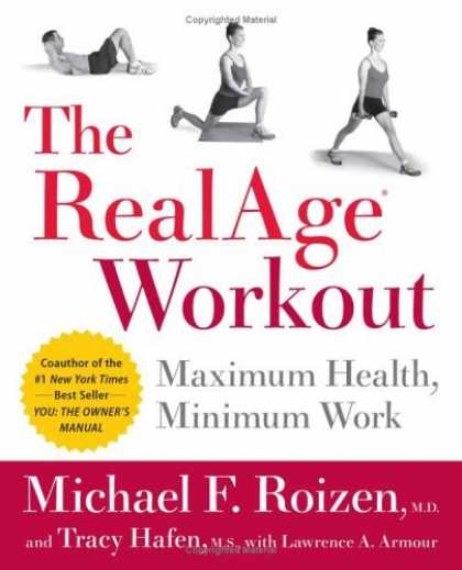 Bestsellers (2006) - The RealAge(R) Workout: Maximum Health, Minimum Work by Michael F. Roizen