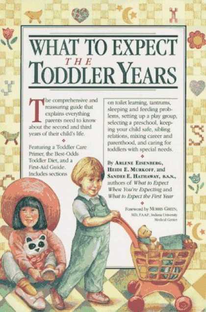 Bestsellers (2006) - What to Expect the Toddler Years by Arlene Eisenberg