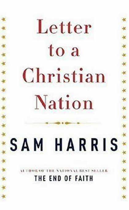 Bestsellers (2006) - Letter to a Christian Nation by Sam Harris