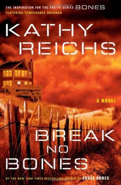 Bestsellers (2006) - Break No Bones: A Novel (Temperance Brennan Novels (Hardcover)) by Kathy Reichs