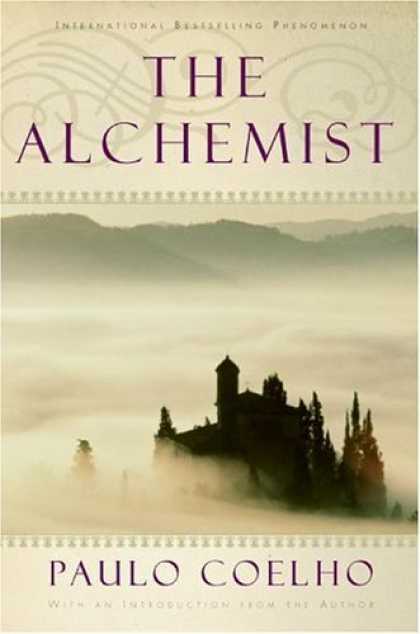 Bestsellers (2006) - The Alchemist: A Fable About Following Your Dream by Paulo Coelho