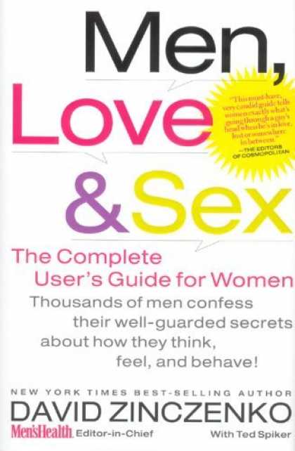 Bestsellers (2006) - Men, Love & Sex: The Complete User's Guide for Women by David Zinczenko