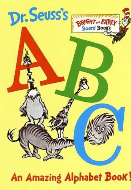 Bestsellers (2006) - Dr. Seuss's ABC: An Amazing Alphabet Book! (Bright & Early Board Books(TM)) by D