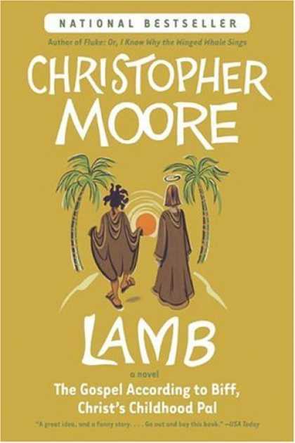 Bestsellers (2006) - Lamb: The Gospel According to Biff, Christ's Childhood Pal by Christopher Moore