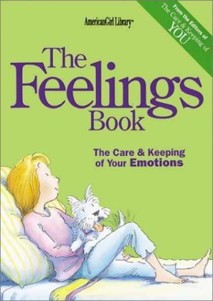Bestsellers (2006) - The Feelings Book: The Care & Keeping of Your Emotions (American Girl (Paperback
