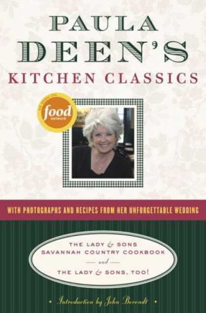 Bestsellers (2006) - Paula Deen's Kitchen Classics: The Lady & Sons Savannah Country Cookbook and The